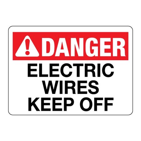 ANSI DANGER Electric Wires Keep Off